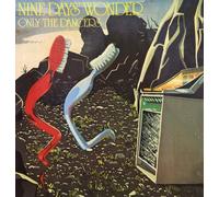Nine Days Wonder Only the Dancers (Vinyl LP)