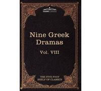 Nine Gr ramas by Aeschylus, Sophocles, Euripides, and Ari (Copertina rigida)
