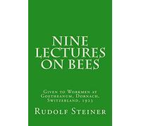 Nine Lectures on Bees