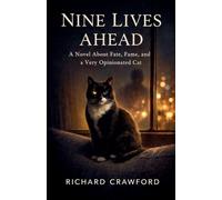 Nine Lives Ahead