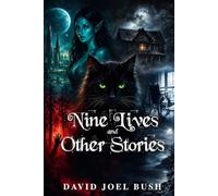 Nine Lives and Other Stories