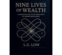 Nine Lives of Wealth