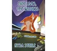 Nine Lives, One Witness: An Absurdist Space Comedy: 2