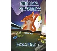 Nine Lives, One Witness: An Absurdist Space Comedy: 2