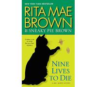 Nine Lives to Die: A Mrs. Murphy Mystery: 23