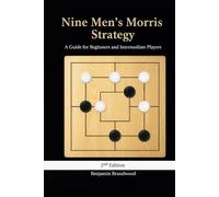 Nine Men's Morris: Strategy: A Guide for Beginners and Intermediate Players
