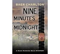 Nine Minutes to Midnight