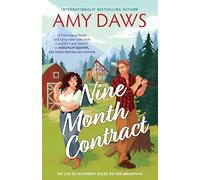 Nine Month Contract: A spicy grumpy/sunshine, small-town rom-com perfect for fans of Meghan Quinn and Tessa Bailey (Mountain Men Matchmaker)
