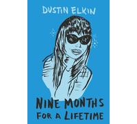 Nine Months for a Lifetime: A Love Story