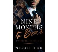 Nine Months to Bear