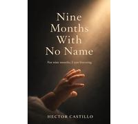 Nine Months With No Name: “For nine Months I was listening”