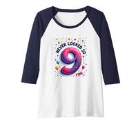Nine Never Looked So Fine - Regalo di Compleanno per 9 Anni Maglia con Maniche Raglan, Donna, Navy/Bianco, L