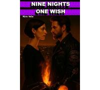 Nine Nights, One Wish.: Control has a price - and nine nights will decide what he’s worth.