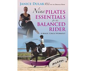 Nine Pilates Essentials for the Balanced Riding: A Magic Circle Workout