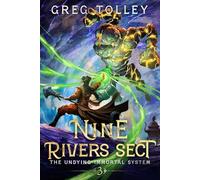 Nine Rivers Sect: A LitRPG Adventure