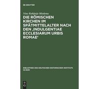 Nine Robijntje Die Römischen Kirchen Im Spätmittelalter Nach (Copertina rigida)