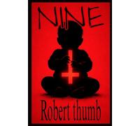 NINE: Something Is Coming…They’re Certain.