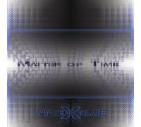 Nine Times Blue - Matter Of Time