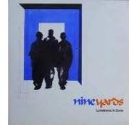 Nine Yards - Loneliness Is Gone