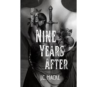 Nine Years After: An Irish Mafia Dark Romance