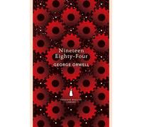 Nineteen Eighty-Four: a novel
