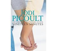 Nineteen Minutes: A Novel [Gebundene Ausgabe] by Jodi Picoult