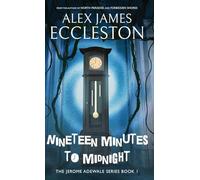 Nineteen Minutes to Midnight: 1