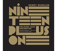 Kenny Wheeler & Colours Jazz Orchestra Nineteen plus one (CD) Album
