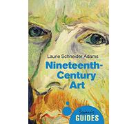 Nineteenth-Century Art: A Beginner's Guide