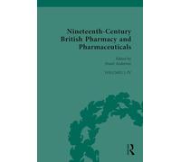 Nineteenth-Century British Pharmacy and Pharmaceuticals