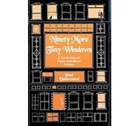 Ninety More Tiny Windows: A Collection of Flash and Micro Fiction: 2