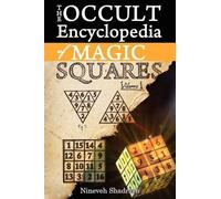 Nineveh Shadrach Occult Encyclopedia of Magic Squares (Tascabile)