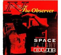 Niney the Observer - Space Flight Dub