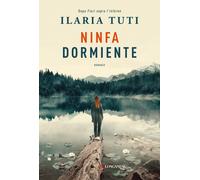 Ninfa dormiente. Nuova ediz. - Tuti Ilaria