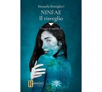 Ninfae. Il risveglio