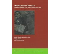 Ning de Coninck-Smith Industrious Children (Tascabile)