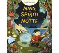 Ning e gli spiriti della notte