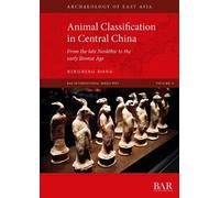 Ningning Dong Animal Classification in Central China (Tascabile)
