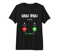 Ninh Binh Chiama e Devo Andare in Vietnam in Viaggio Maglietta Premium