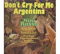 Nini Rosso - Don't Cry For Me, Argentina