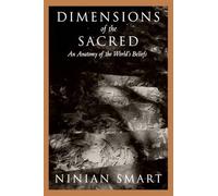 Ninian Smart Dimensions of the Sacred (Tascabile)