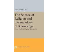 Ninian Smart The Science of Religion and the Sociology of Kno (Copertina rigida)