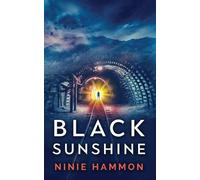 Ninie Hammon Black Sunshine (Tascabile)
