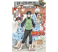 Ninja alle terme. Naruto: La nuova generazione della Foglia