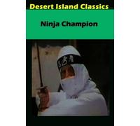 Ninja Champion (DVD) Bruce Baron Pierre Tremblay