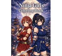Ninja Girls Coloring Book