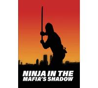Ninja in the Mafia's Shadow (DVD) Holly Jean Anspaugh Jacob Pettyjohn Jason Page