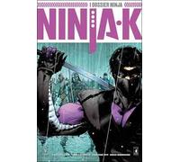 Ninja-K. Vol. 1: dossier ninja, I.