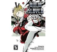 Ninja Slayer Kills 5