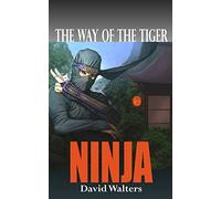 David Walters Ninja (Tascabile) Way of the Tiger